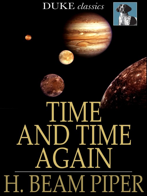 Title details for Time and Time Again by H. Beam Piper - Wait list